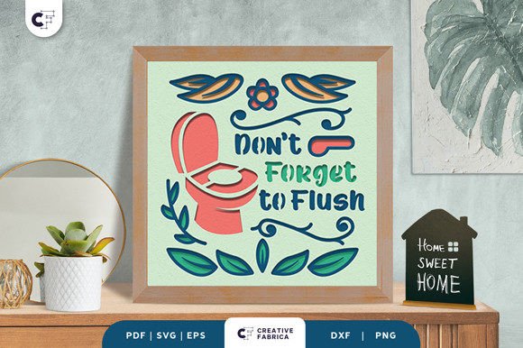 Don t Forget to Flush 3D Paper Cut SVG for Ornaments